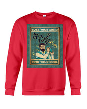 Load image into Gallery viewer, Lose Your Mind Find Your Soul Gift For Bartender Sweatshirt