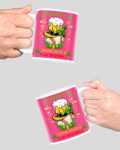 Load image into Gallery viewer, Baseball Drink Beer Day St Patrick's Day Gift For Baseball Lovers Mug