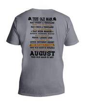 Load image into Gallery viewer, August Old Man Has Fought A Thousand Battles For Birthday Gift Guys V-Neck