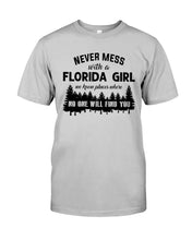 Load image into Gallery viewer, Gift For Florida Girl No One Will Find You Guys Tee