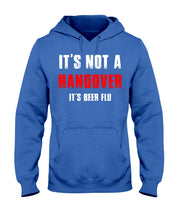 Load image into Gallery viewer, It's Not A Hangover It's Beer Flu Gift For Men Hoodie