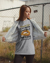 Load image into Gallery viewer, Birthday Gift For November Girl If My Mouth Doesn't Say It My Face Definitely Guys Tee