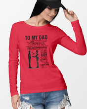 Load image into Gallery viewer, Giving For Dad Let You Know You're Appreciated Custom Design Unisex Long Sleeve