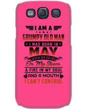 Load image into Gallery viewer, I'm A Grumpy Old Man I Was Born In May With My Heart Phone case