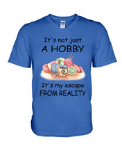 Load image into Gallery viewer, It's Not Just A Hobby It's My Escape From Reality Gift For Embroider Lovers Guys V-Neck