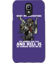 Load image into Gallery viewer, I'm Coming For You And Hell Is Coming With Me Phone case