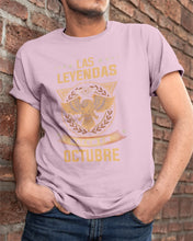 Load image into Gallery viewer, Birthday Meaningful Gift Las Levendas Nacen En Octubre Guys Tee