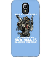 Load image into Gallery viewer, I'm Coming For You And Hell Is Coming With Me Phone case