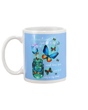 Load image into Gallery viewer, Butterfly Close My Eyes And Hug You Gift For Women Mug