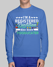 Load image into Gallery viewer, I'm A Registered Dietitian Also Know Fooducater Trending Unisex Long Sleeve
