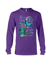 Load image into Gallery viewer, Butterfly Close My Eyes And Hug You Gift For Women Unisex Long Sleeve