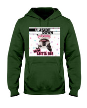 Load image into Gallery viewer, Boston Upside Down Now Let's Be Gift For Dog Lovers Hoodie