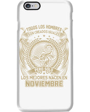 Load image into Gallery viewer, Los Mejores Nacen En Noviembre Gift For Men Phone case