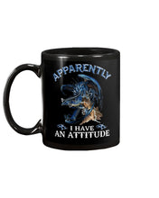 Load image into Gallery viewer, Apparently I Have An Attitude Blue Dragon Mug