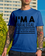 Load image into Gallery viewer, I'm A Paralegal Special Unique Custom Design Guys Tee