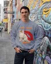 Load image into Gallery viewer, Cat With Red Lips You'll Love Me Forever Gift For Cat Lovers Sweatshirt