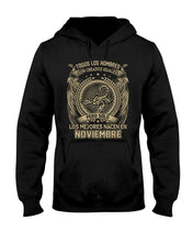Load image into Gallery viewer, Los Mejores Nacen En Noviembre Gift For Men Hoodie