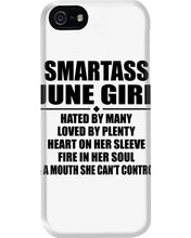 Load image into Gallery viewer, Birthday Gift For Smartass June GirlHeart On Her Sleeve Phone case