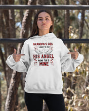 Load image into Gallery viewer, Grandpa's Girl I Used To Be His Angel Gift For Men Hoodie