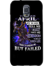 Load image into Gallery viewer, I Was Born In April My Scars Tell Me A Story Trending Phone case