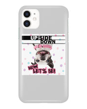 Load image into Gallery viewer, Boston Upside Down Now Let's Be Gift For Dog Lovers Phone case