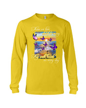 Load image into Gallery viewer, Butterfly Sunset On Beach Those We Love Don't Go Away Gift For Lover Unisex Long Sleeve