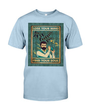 Load image into Gallery viewer, Lose Your Mind Find Your Soul Gift For Bartender Guys Tee