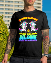 Load image into Gallery viewer, Camping Partners Because Going Crazy Alone Is Just Not As Much Fun Guys Tee