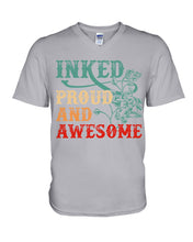 Load image into Gallery viewer, Inked Proud And Awesome Gift For Tattoo Lovers Guys V-Neck
