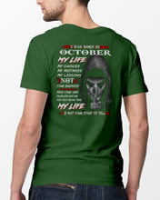 Load image into Gallery viewer, I Was Born In October My Life My Choices My Mistakes My Lessons Guys Tee
