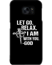 Load image into Gallery viewer, Let You Relax I Am With You Gray Background Phone case