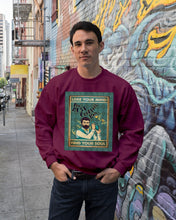 Load image into Gallery viewer, Lose Your Mind Find Your Soul Gift For Bartender Sweatshirt