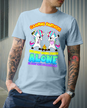 Load image into Gallery viewer, Camping Partners Because Going Crazy Alone Is Just Not As Much Fun Guys Tee