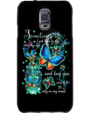 Load image into Gallery viewer, Butterfly Close My Eyes And Hug You Gift For Women Phone case