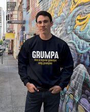Load image into Gallery viewer, Grumpa Like A Regular Grandpa Only Grumpier Sweatshirt