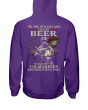 Load image into Gallery viewer, 8th Day God Created Beer To Prevent The Us Marine Hoodie