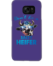 Load image into Gallery viewer, Don't Be A Salty Heifer Gift For Women Phone case