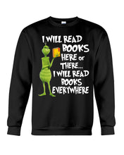 Load image into Gallery viewer, I’ll Read Book Everywhere Great Gift For Book Lovers Sweatshirt