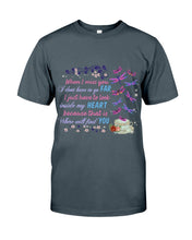 Load image into Gallery viewer, Butterflies When I Miss You I Just Have To Look Inside My Heart Gift For Lover Guys Tee