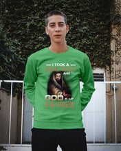 Load image into Gallery viewer, I Took Test And God Is My Father Gift For Family Sweatshirt