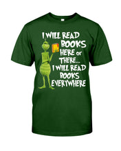 Load image into Gallery viewer, I’ll Read Book Everywhere Great Gift For Book Lovers Guys Tee