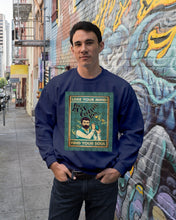Load image into Gallery viewer, Lose Your Mind Find Your Soul Gift For Bartender Sweatshirt