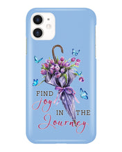 Load image into Gallery viewer, Butterflies Find Joy In The Journey Gift For Daughter Phone case