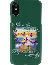 Load image into Gallery viewer, Butterfly Sunset On Beach Those We Love Don't Go Away Gift For Lover Phone case