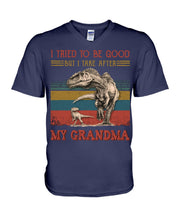 Load image into Gallery viewer, Grandma Gift For Grandson I Tried To Be Good But I Take After Guys V-Neck