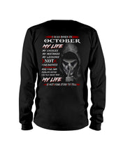 Load image into Gallery viewer, I Was Born In October My Life My Choices My Mistakes My Lessons Unisex Long Sleeve
