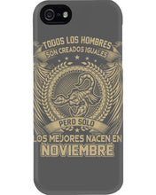 Load image into Gallery viewer, Los Mejores Nacen En Noviembre Gift For Men Phone case