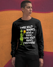 Load image into Gallery viewer, I’ll Read Book Everywhere Great Gift For Book Lovers Unisex Long Sleeve