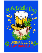 Load image into Gallery viewer, Baseball Drink Beer Day St Patrick's Day Gift For Baseball Lovers Vertical Poster