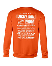 Load image into Gallery viewer, Gift For Son Who Raised By A Freaking Awesome July Mom She's A Bit Crazy Sweatshirt